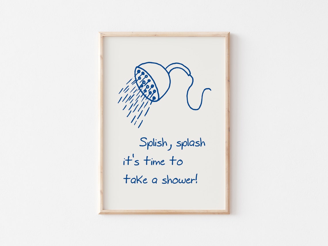 Splish Splash Its Time To Take A Shower Blue Line Art Quote Poster - Image 4