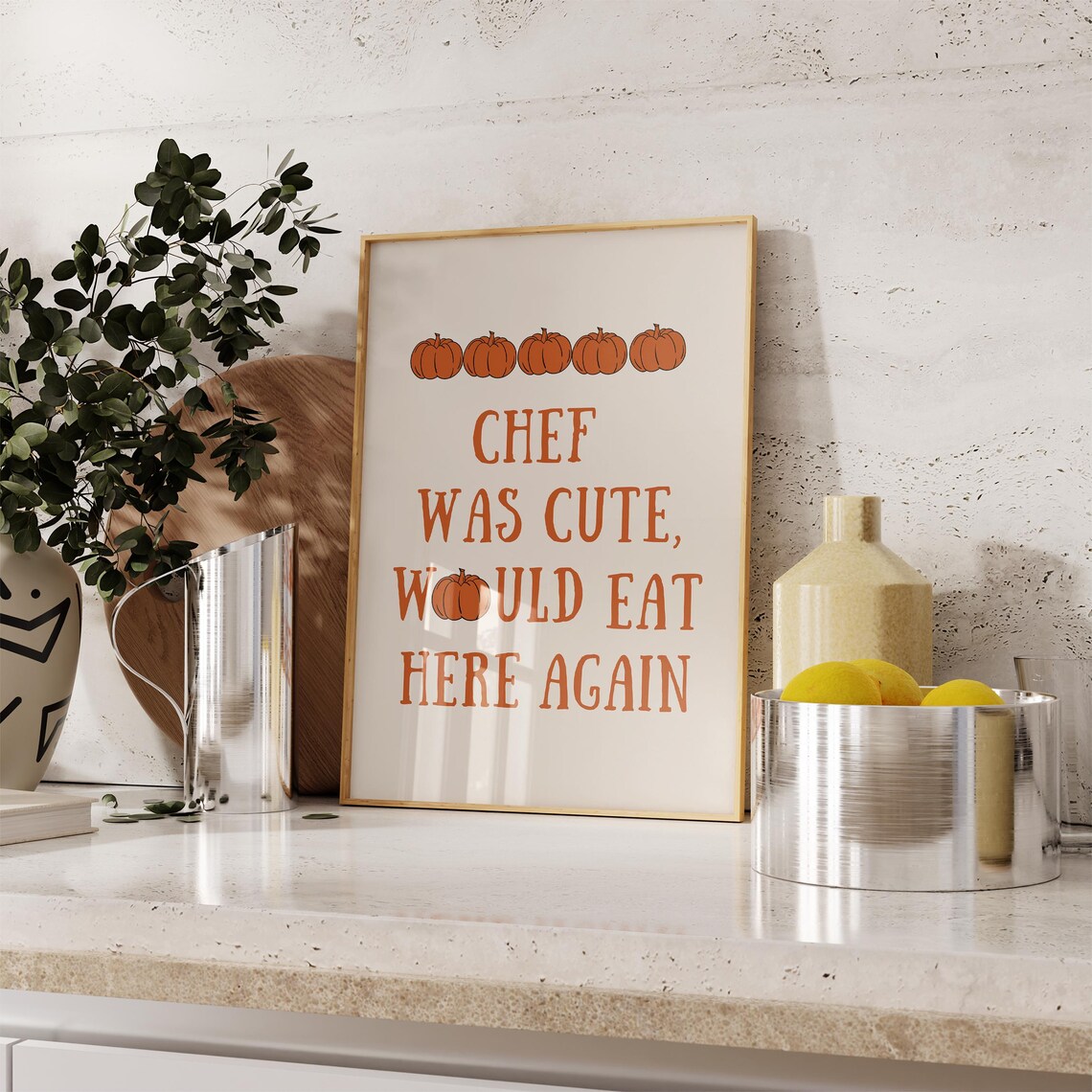Chef Was Cute Aesthetic Kitchen Decor, Pumpkin Print - Image 3