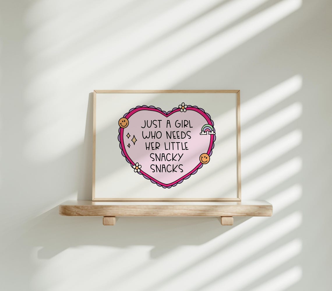 Just a Girl Who Needs Her Little Snacky Snacks Cute Heart Poster - Image 3