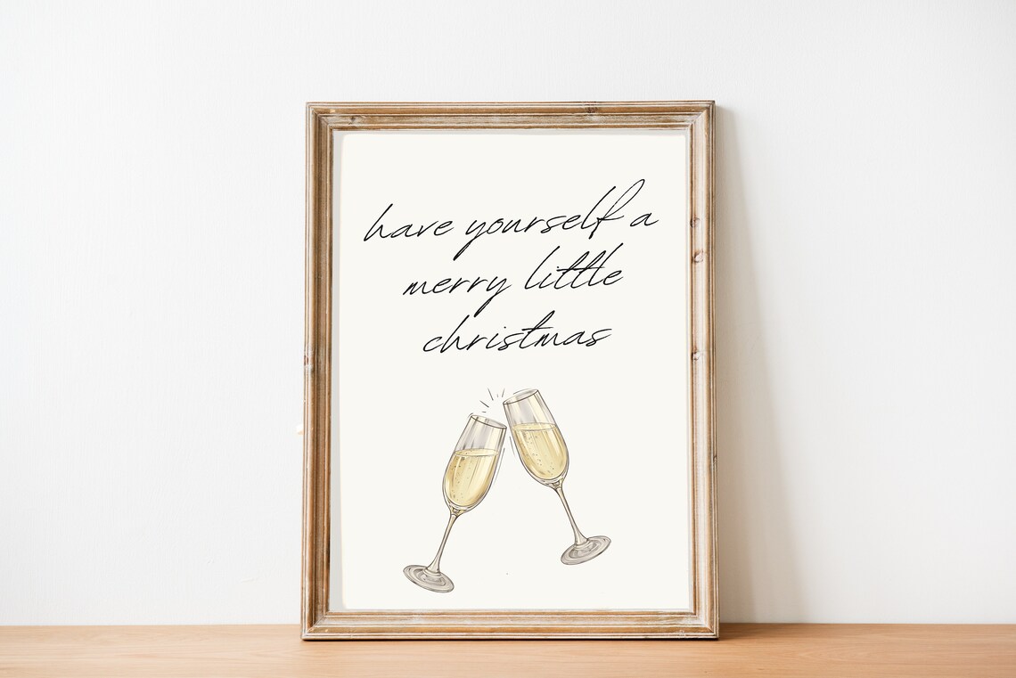 Have Yourself A Merry Little Christmas Cream Champagne Toast Poster - Image 2