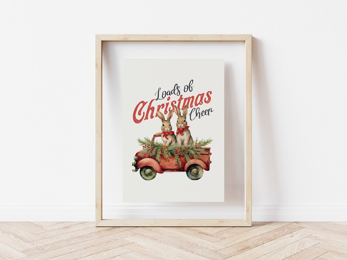 Loads Of Christmas Cheer Bunnies In Red Truck Holiday Poster - Image 5
