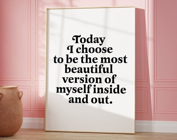 Today I Choose Black Typography Self Love Affirmation Quote Wall Art