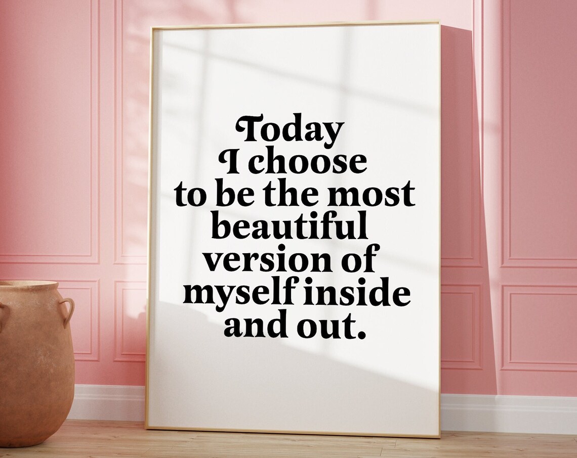 Today I Choose Black Typography Self Love Affirmation Quote Wall Art
