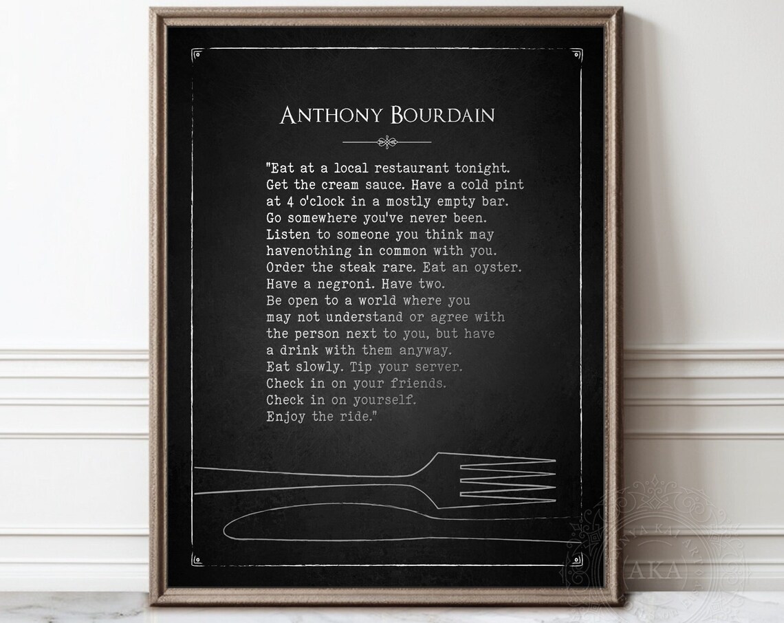 Anthony Bourdain Quote, Chalkboard Style Art Print