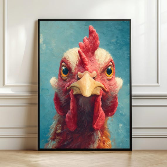 Funny Chicken Wall Art Farmhouse Decor Print Cute Rooster Poster Country Kitchen Artwork Quirky Animal Gift Digital Download
