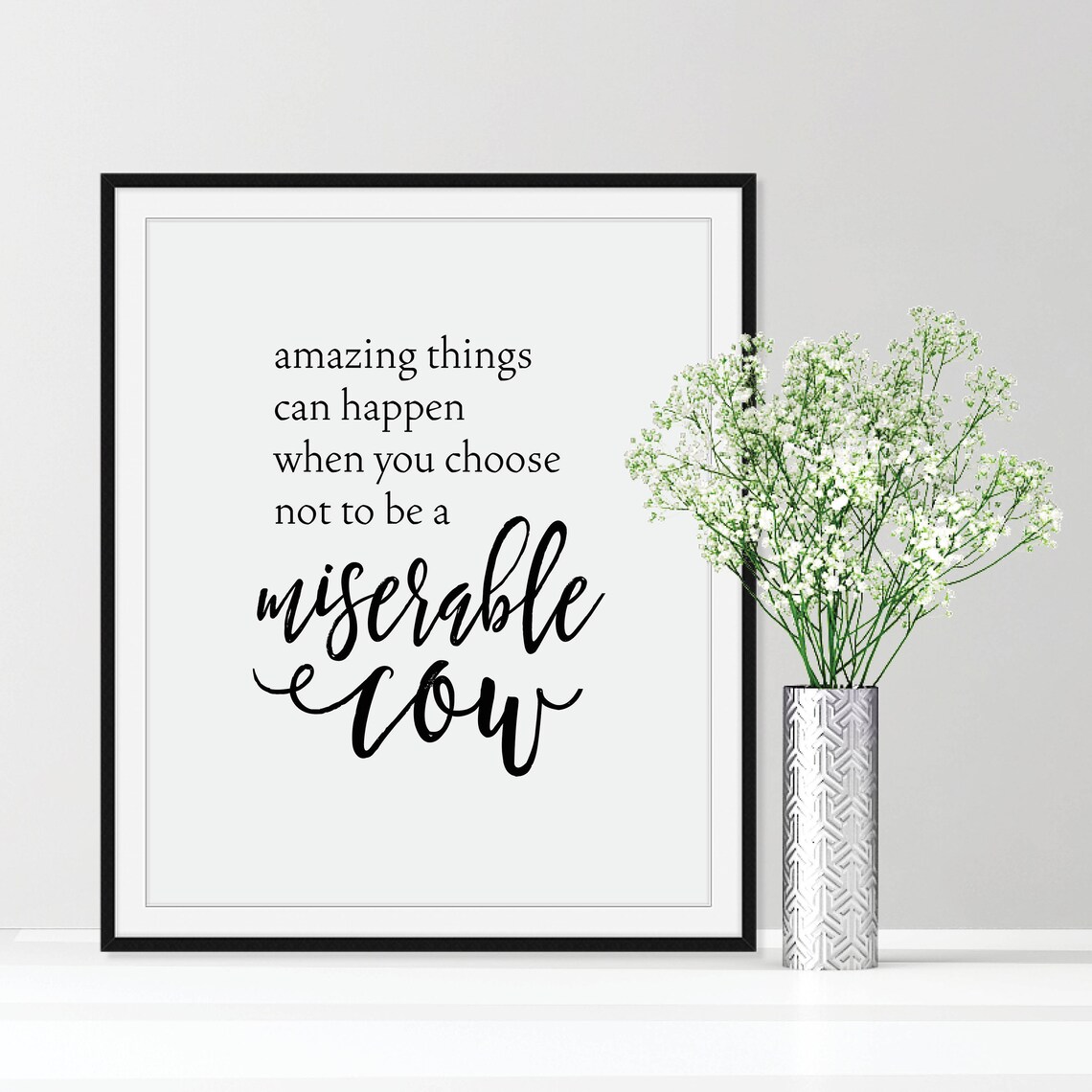 Miserable Cow Funny Quote Poster Amazing Things Can Happen Art - Image 4