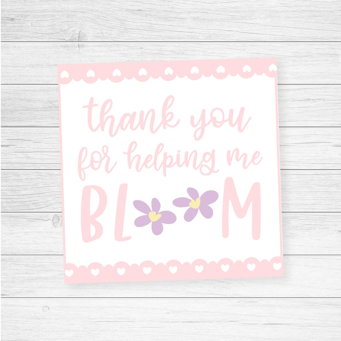 Teacher Appreciation Thank You For Helping Me Bloom