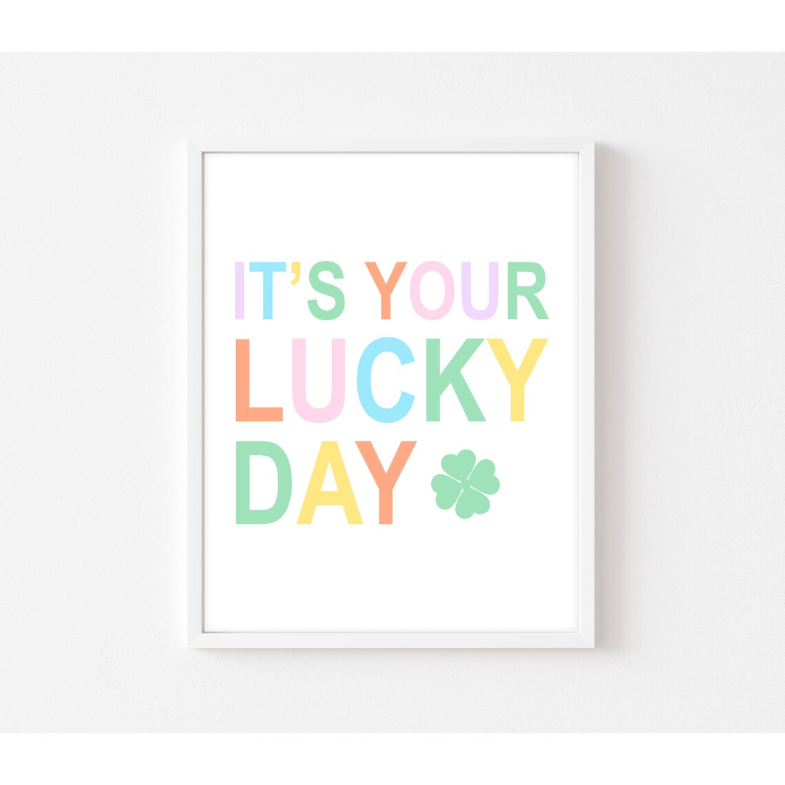 Its Your Lucky Day Shamrock Quote Pastel Rainbow Lettering Wall Art - Image 2
