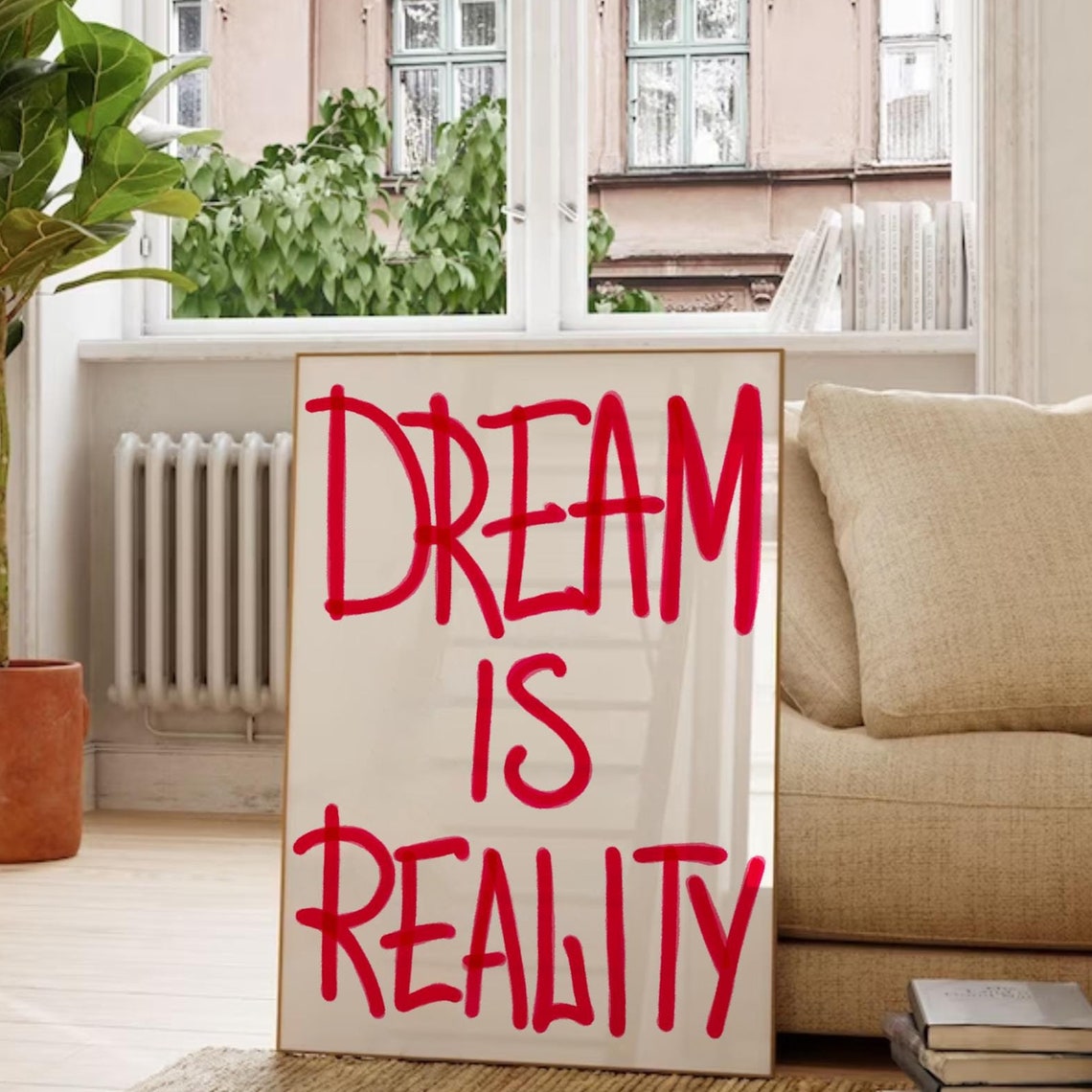 Dream Is Reality Red Street Graffiti Lettering Motivation Poster