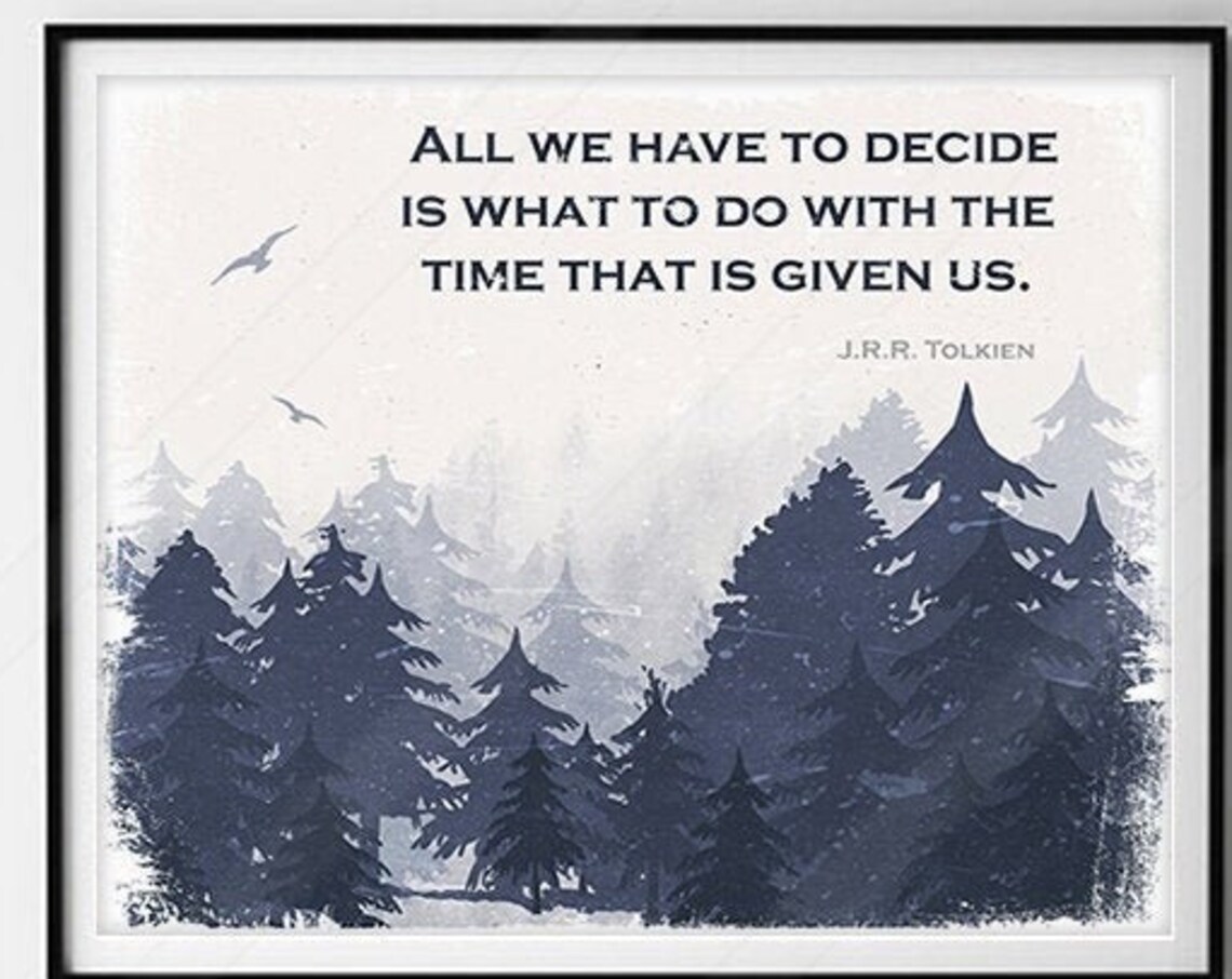 J.R.R. Tolkien Quote, Literary Inspiration Poster