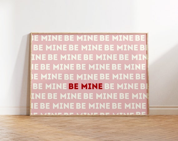 Be Mine Print, Pink And Red Romantic Wall Art