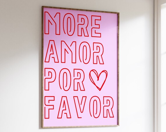 More Amor Por Favor Love Quote Print Pink Red Maximalist Wall Art