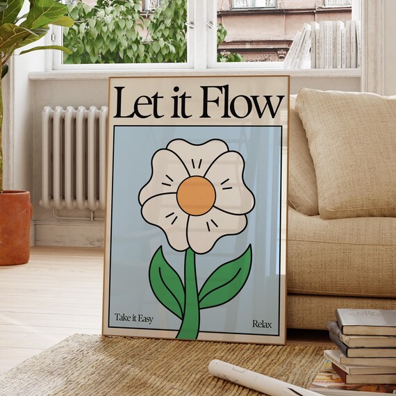 Let It Flow Quote Art Motivational Wall Decor Inspirational Poster Modern Office Positive Quotes