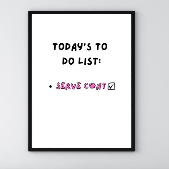 Serving Cunt Bedroom Art Prints Funny Wall Decor Gay Phrase Home Funky Office