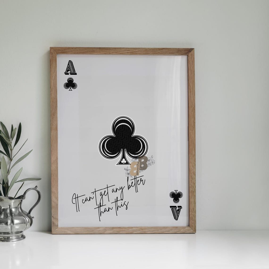 Ace of Clubs Playing Card Illustration With Uplifting Script Poster