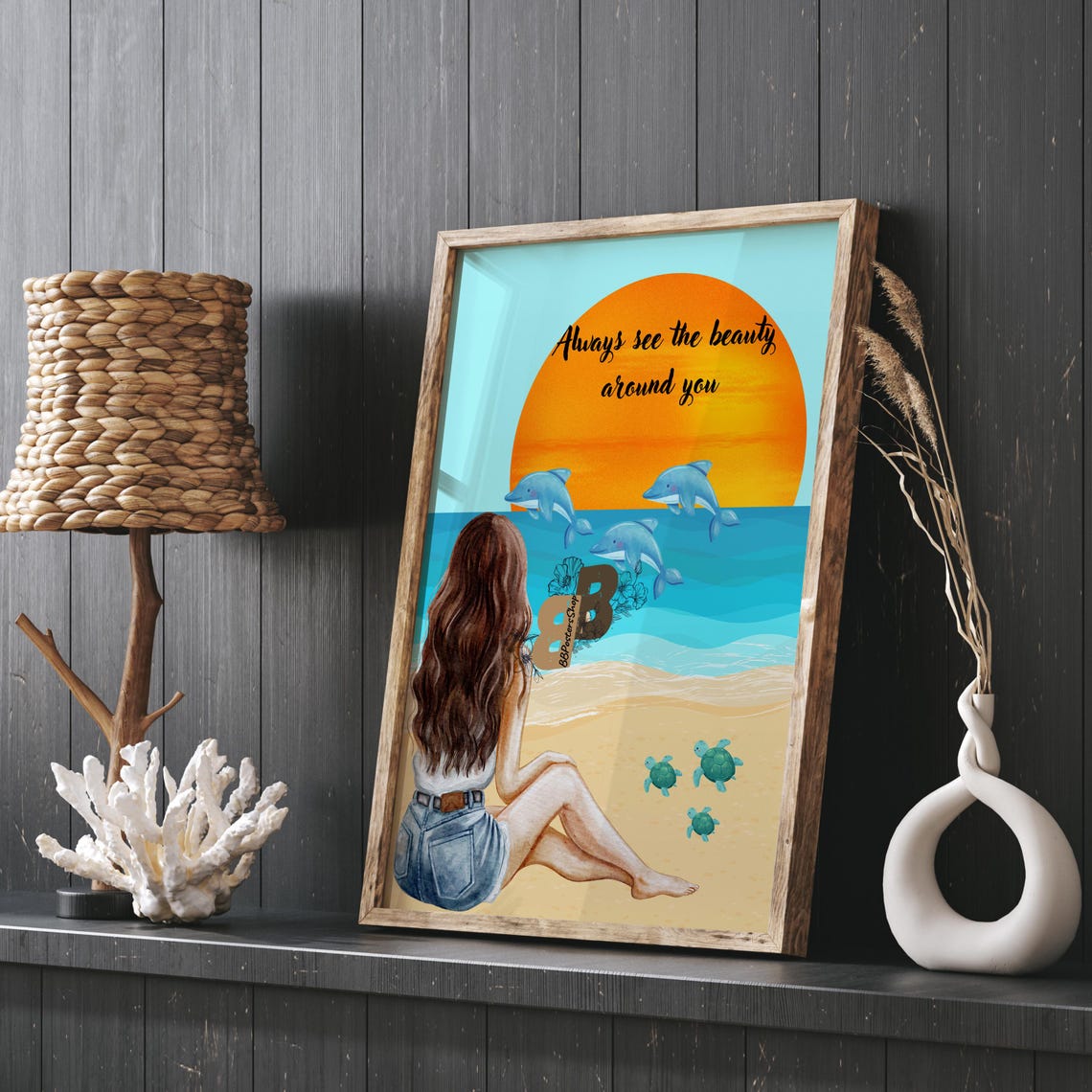 Always See the Beauty Around You Beach Sunset Dolphins Poster