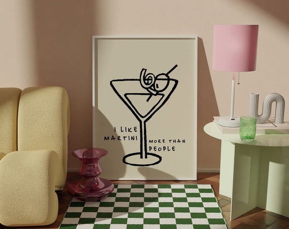 Humorous Saying Martini Print Drinks Poster Bar Wall Decor Kitchen Wall Art Funny Alcohol Poster Art Prints