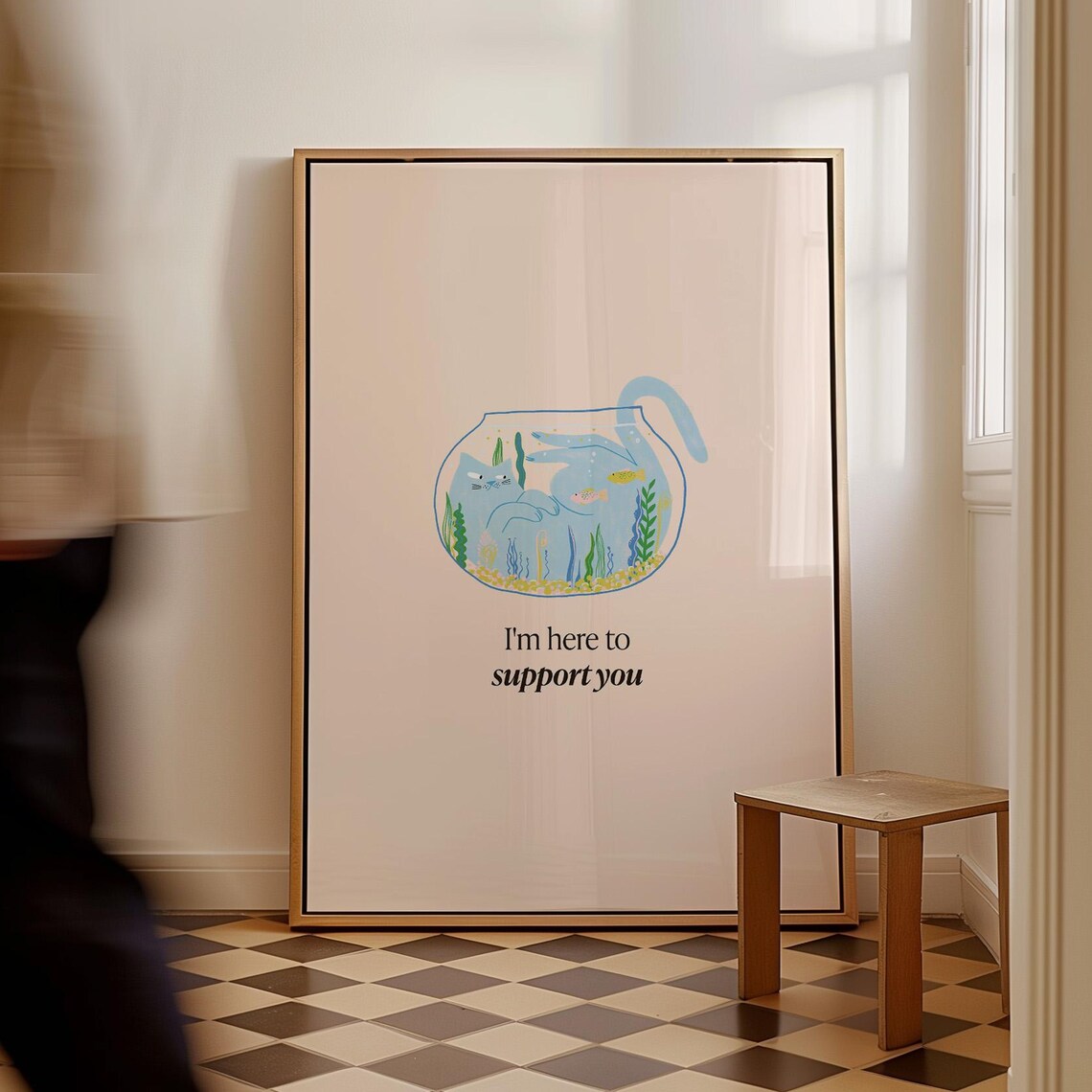 I'm Here To Support You Cat Quote Art Print
