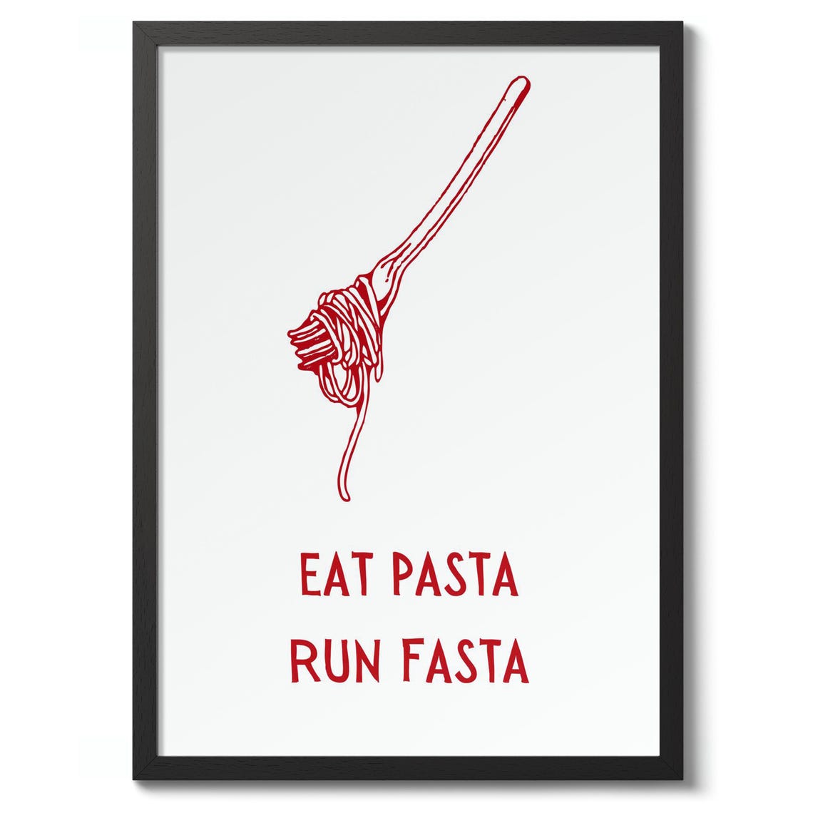 Eat Pasta Run Fasta Funny Red Pasta Fork Kitchen Humor Poster