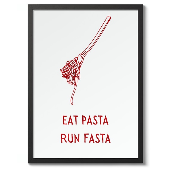 Eat Pasta Run Fasta Funny Red Pasta Fork Kitchen Humor Poster