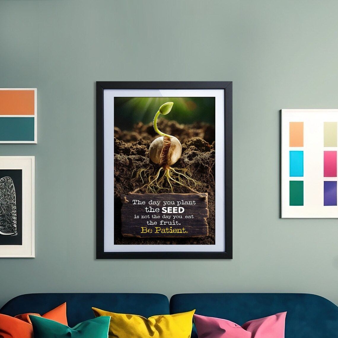 The Day You Plant The Seed Be Patient Motivational Growth Poster - Image 3