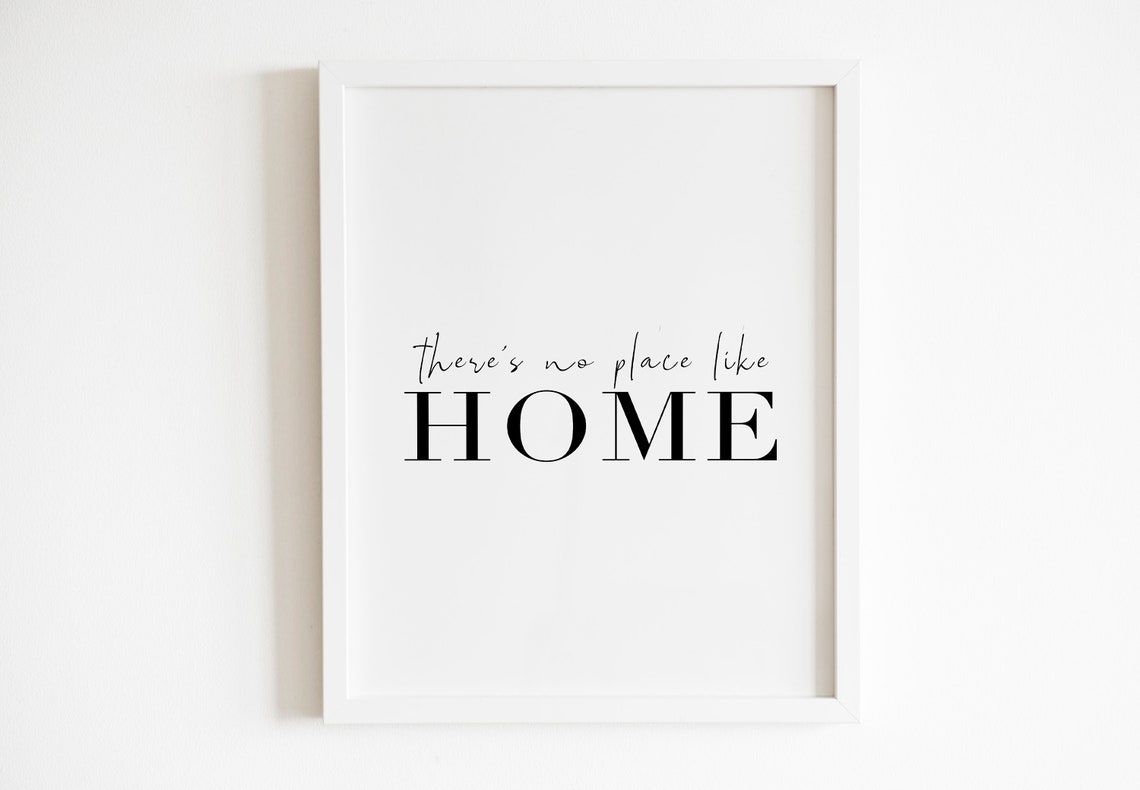 There's No Place Like Home Classic Typography Wall Decor Poster