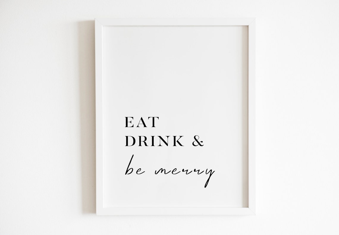 Eat Drink And Be Merry Serif Script Festive Holiday Quote Poster