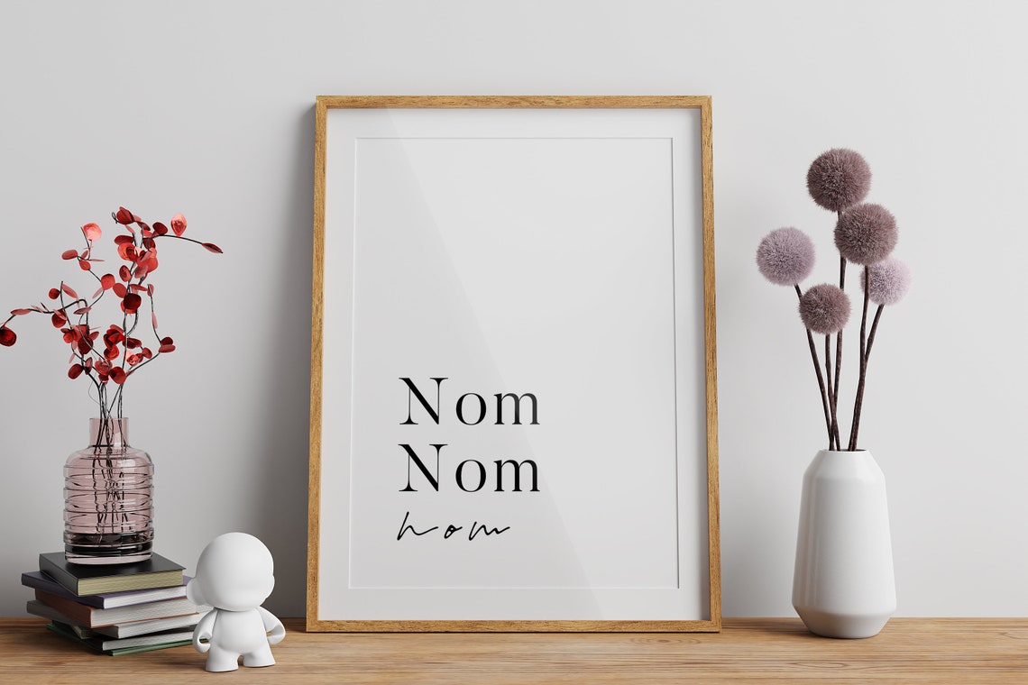 Nom Nom Playful Fun Kitchen Typography Food Lover Quote Poster - Image 2