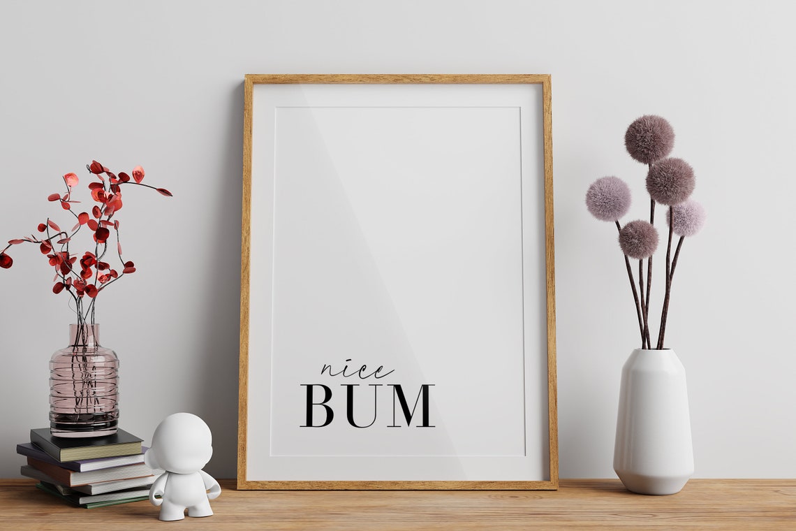 Nice Bum Funny Cheeky Minimalist Typography Bathroom Humor Poster - Image 4