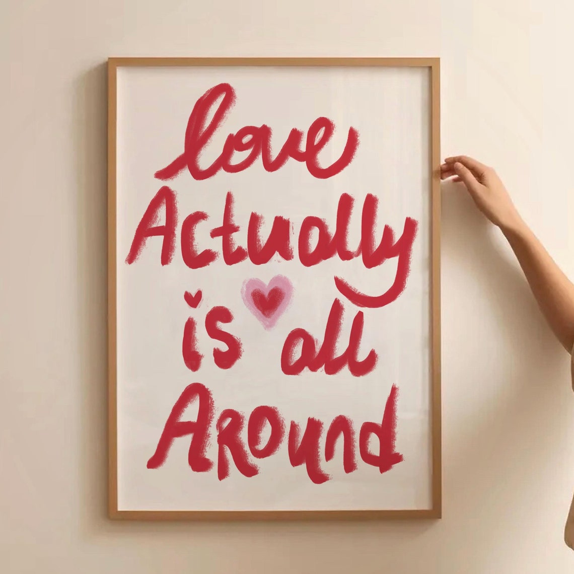 Love Actually Is All Around Red Brush Script Hearts Quote Poster