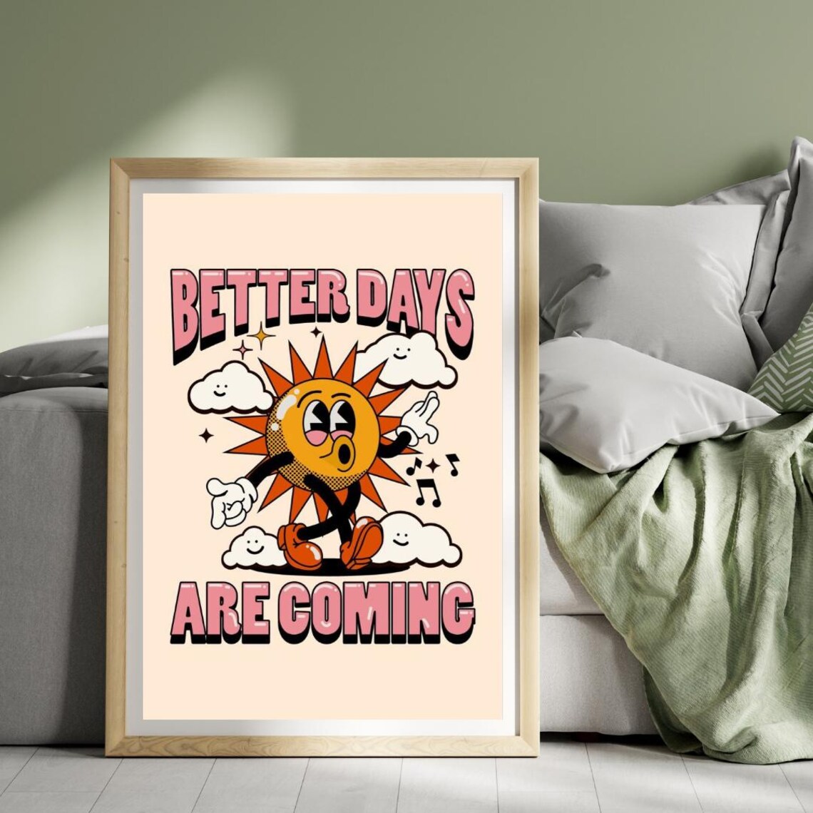 Better Days Are Coming Retro Quote Poster