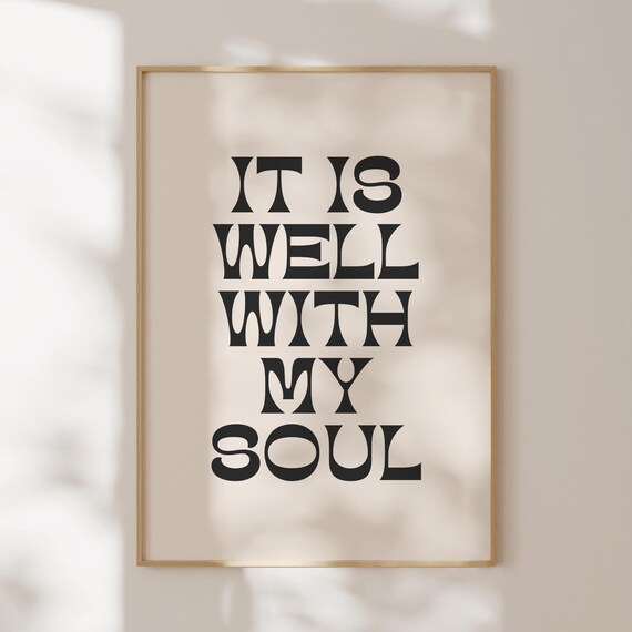 It Is Well With My Soul Christian Hymn Typography Faith Poster