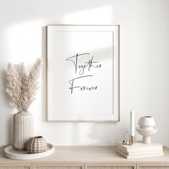 Together Forever Print Bedroom Wall Art Decor Home Prints Couple Wedding Gift Above Bed