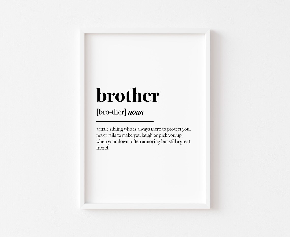 Brother Definition Dictionary Meaning Noun Sibling Family Gift Print