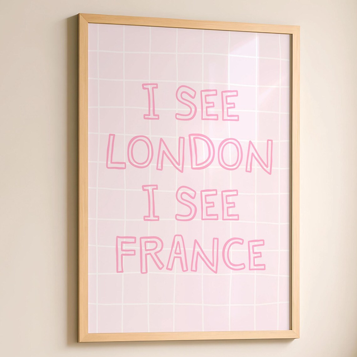 I See London I See France Pink Grid Playful Nursery Wall Quote Print