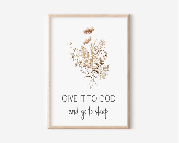 Give It To God And Go Sleep Christian Gift For Women Above Bed Art Watercolor Wildflowers Bible Verse Wall Scripture Print 11x14