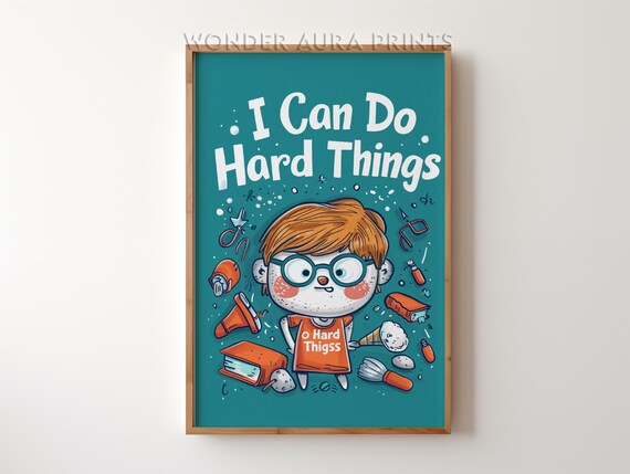 I Can Do Hard Things Encouraging Kids Classroom Therapy Poster