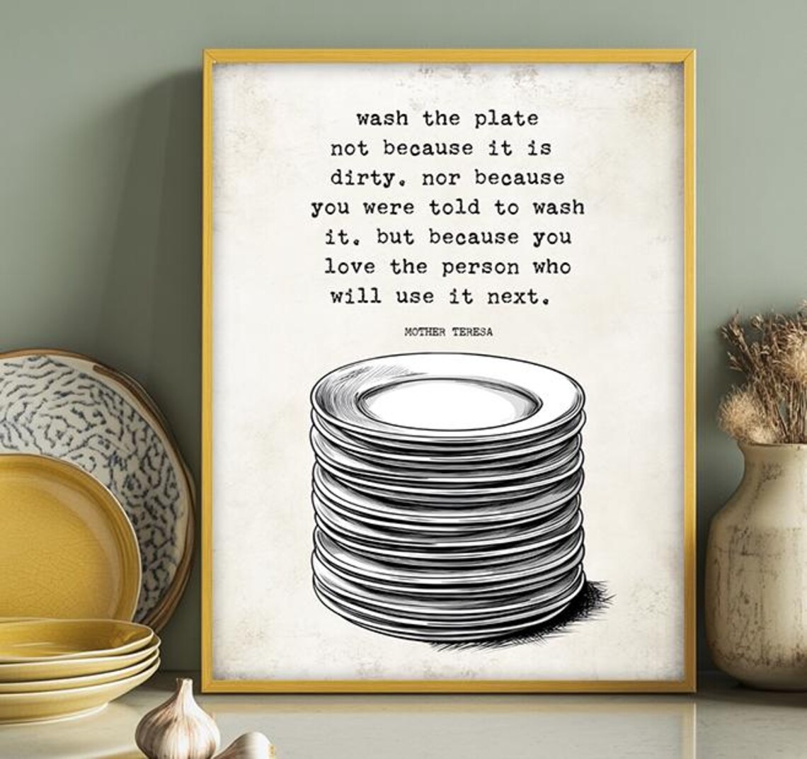 Wash The Plate Quote By Mother Teresa Art Print