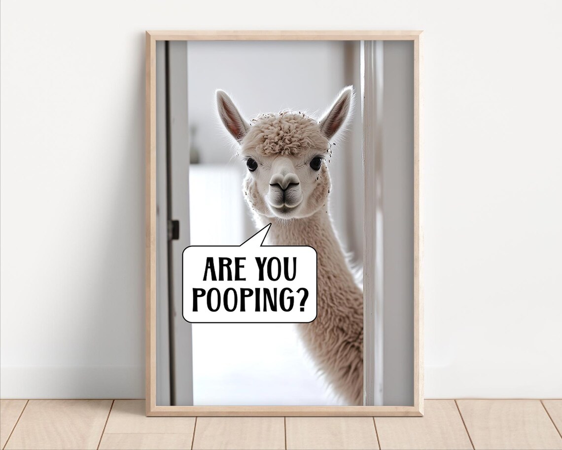 Cheeky Are You Pooping Alpaca Funny Bathroom Animal Humor Poster