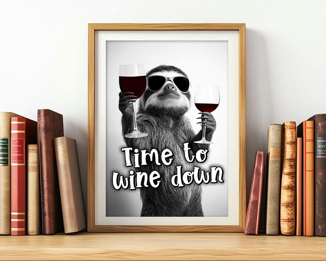 Sloth With Sunglasses Time To Wine Down Funny Quote Wall Art - Image 3