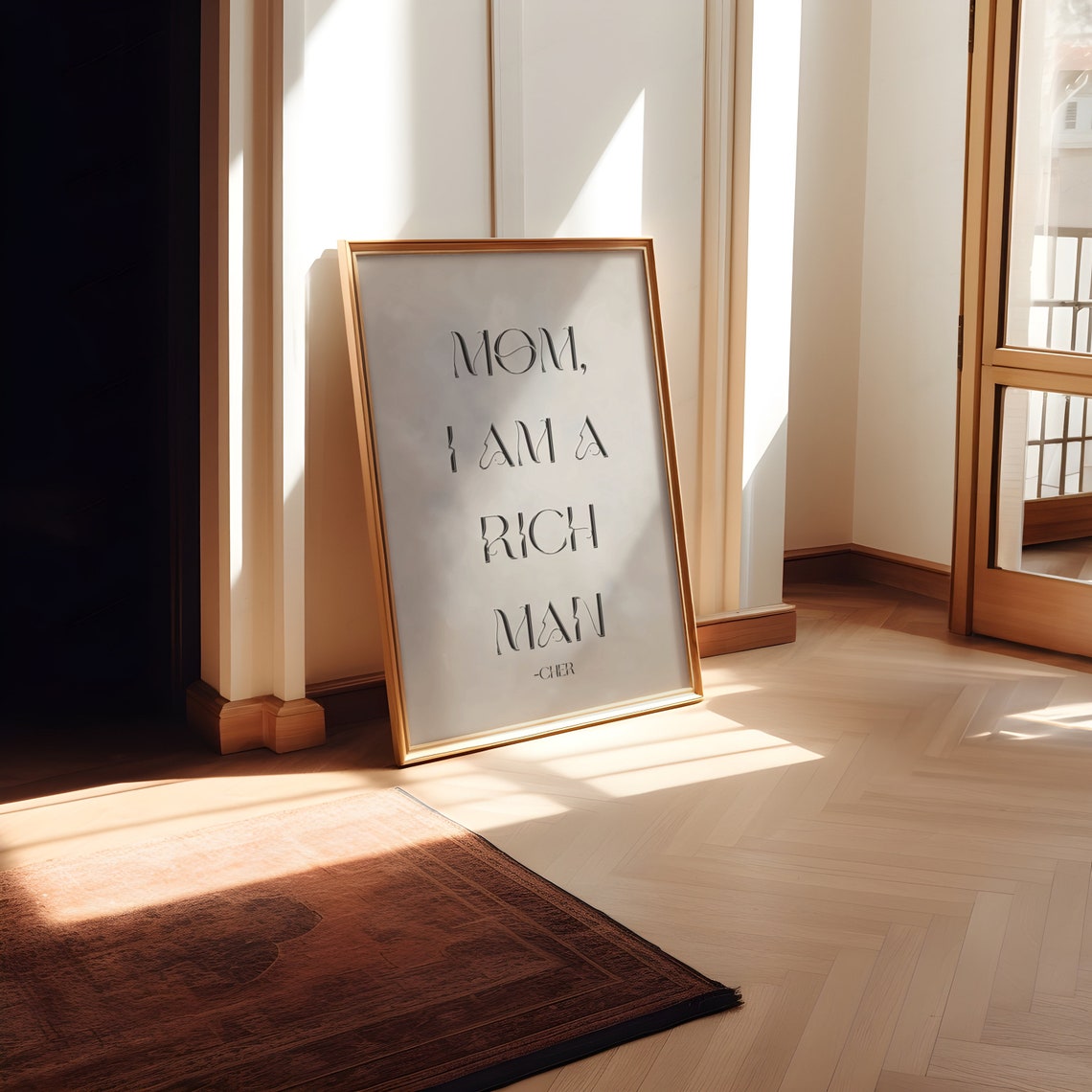 Mom I Am A Rich Man Quote Print Minimalist Cher Quote Wall Art Fancy Chic Trendy Calm Cozy Poster Woman Quote Room Deco - Image 2