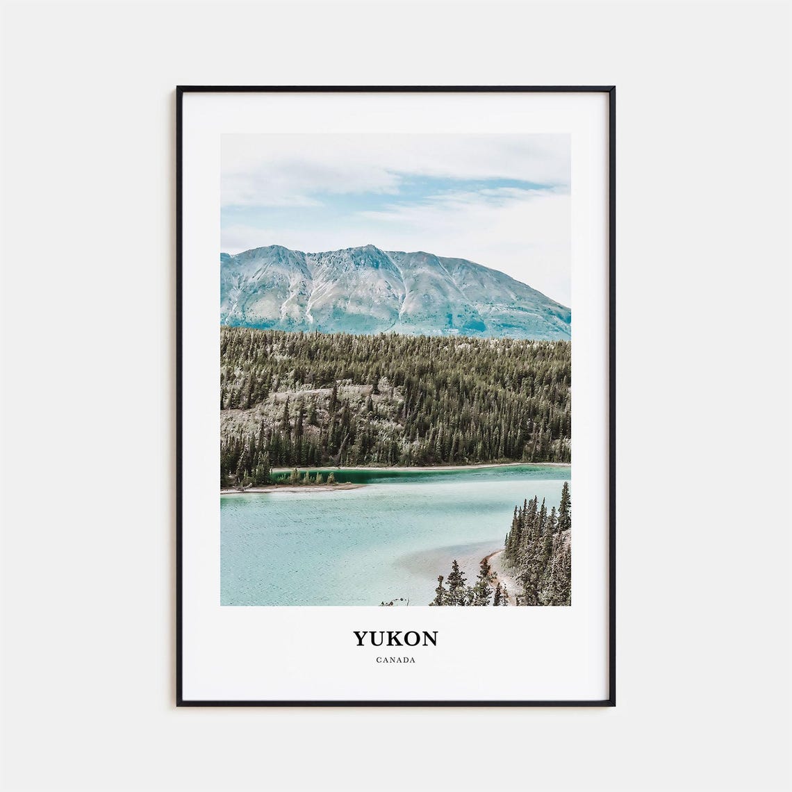 Yukon Turquoise Lake Beneath Pine Mountains Scenic Travel Poster