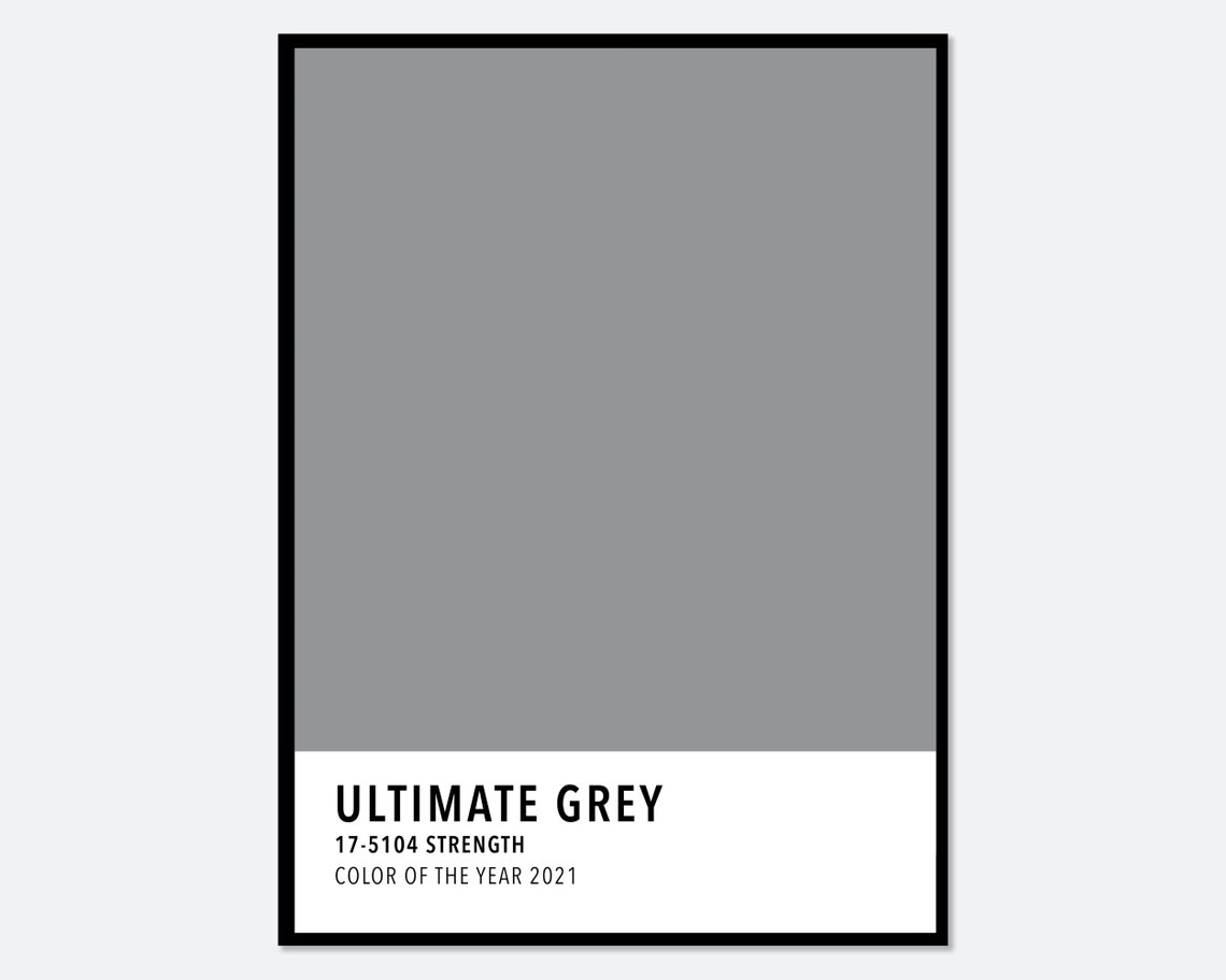 Ultimate Grey Poster Grey Color Card Art Print Color Palette Print Color Block Print Color Of The Year 2021 Colorful Art Print Cc14
