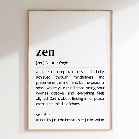 Zen Funny Dictionary Definition Mindfulness Calm Word Art Poster