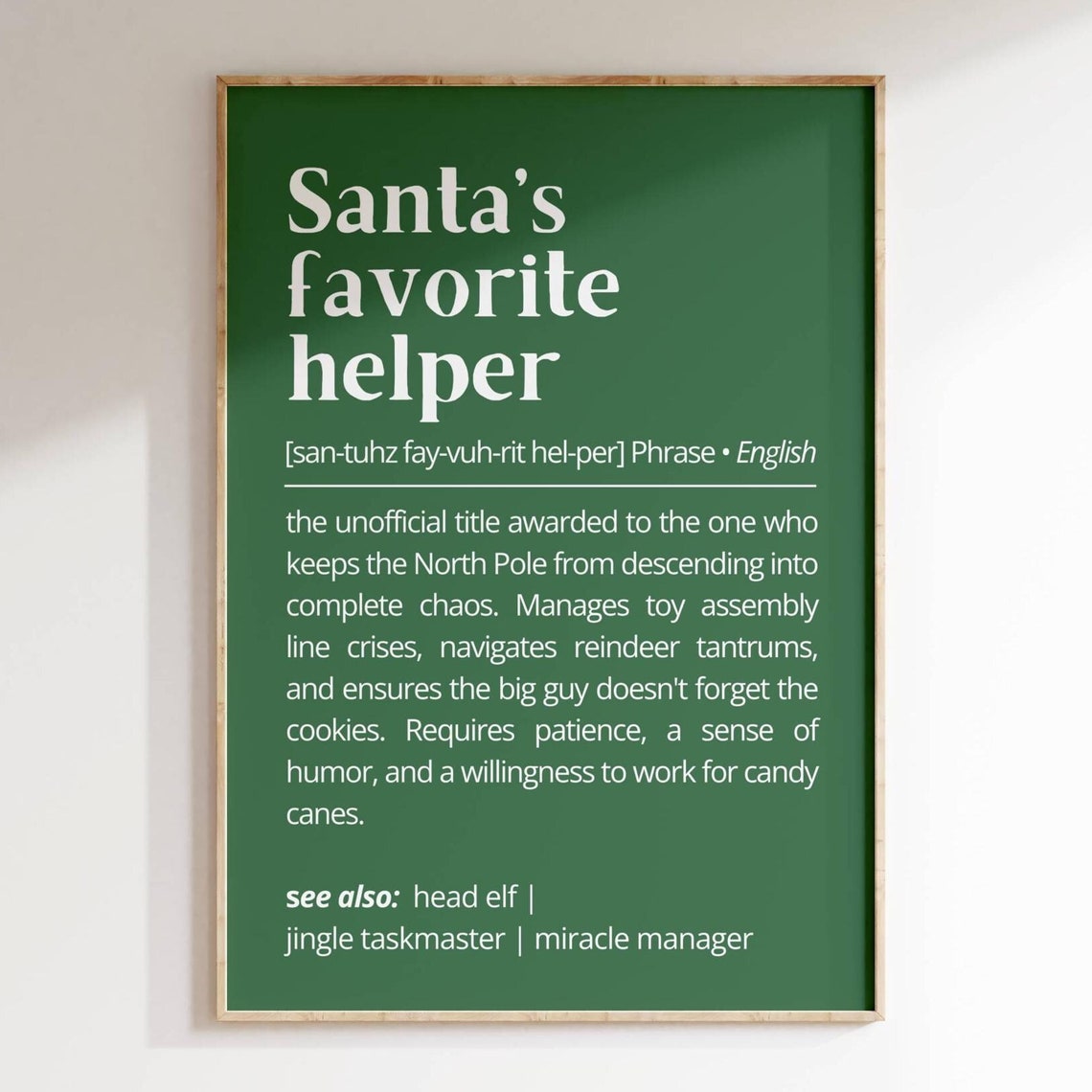 Santa's Favorite Helper Definition Holiday Elf Dictionary Style Poster