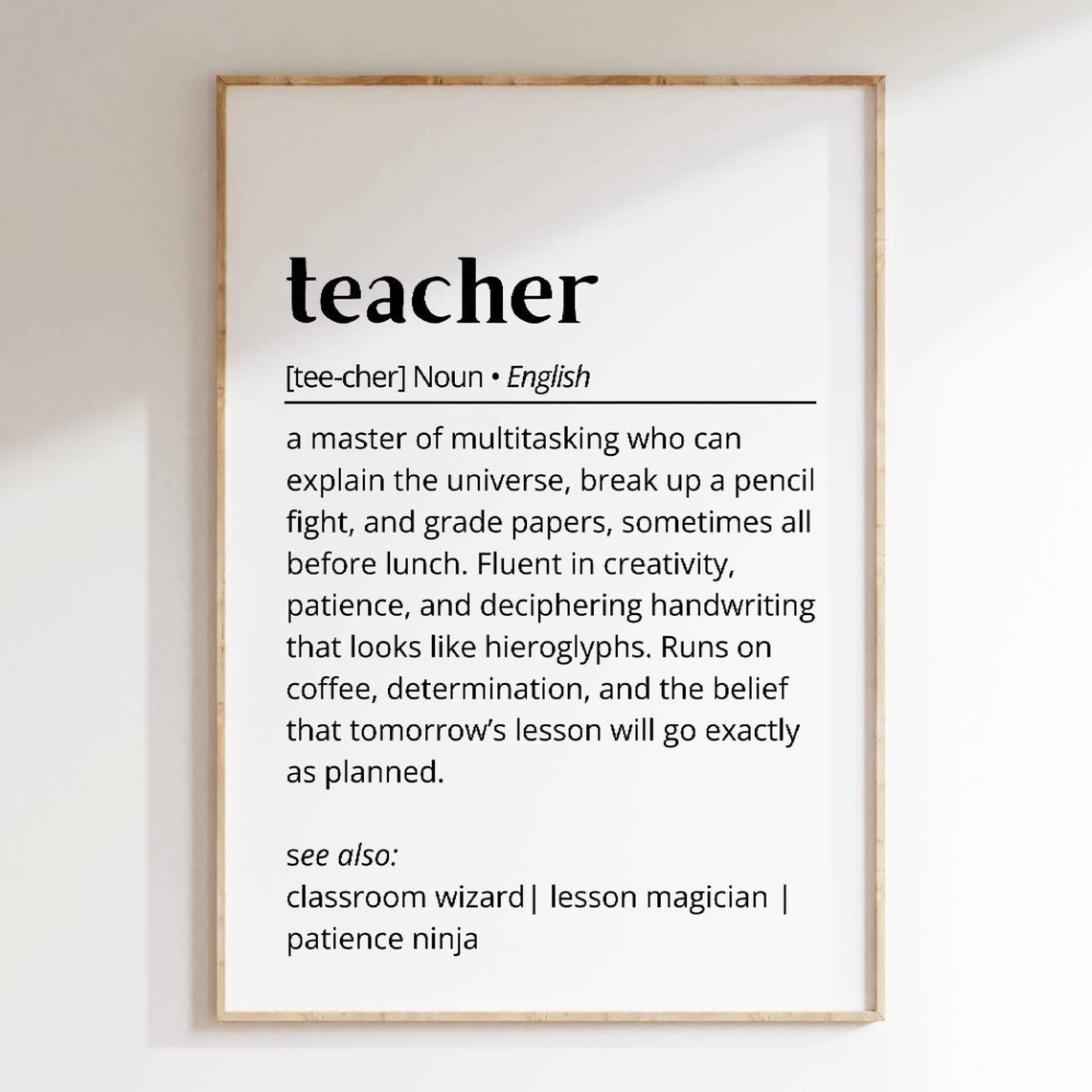 Funny Teacher Definition Dictionary Poster Classroom Appreciation Gift