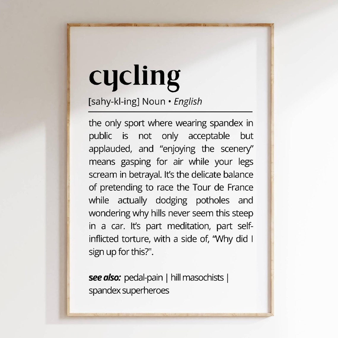 Funny Cycling Dictionary Definition Poster for Cyclists Gag Gift
