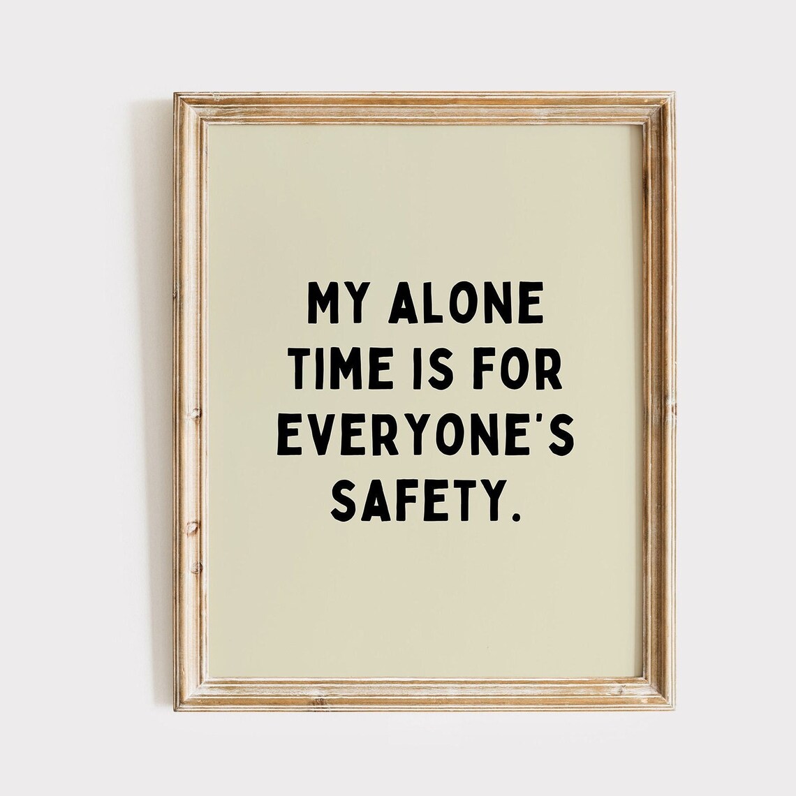 Introvert My Alone Time Is for Everyones Safety Quote Poster