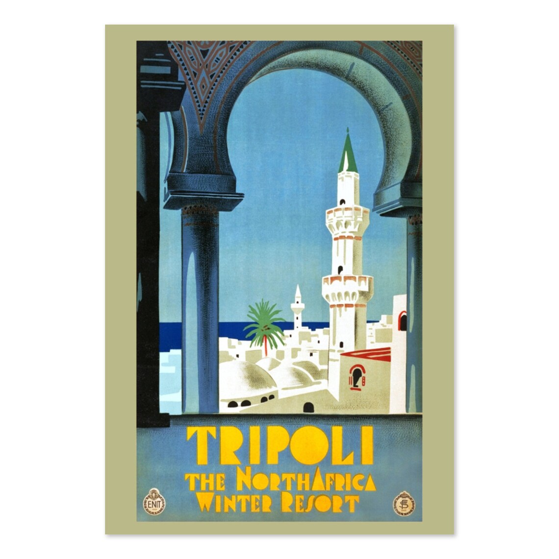 Tripoli North Africa Winter Resort Minaret ENIT Vintage Poster