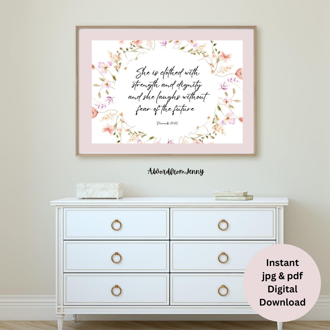 She Is Clothed With Strength and Dignity Proverbs 31 25 Floral Poster - Image 2